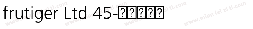 frutiger Ltd 45字体转换